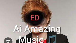 Ed Sheeran’s new song. No. Ai generated. Amazing. #music #fyp  #amazing