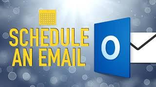 How To Schedule An Email with Outlook Web App