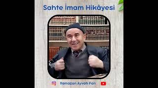 Sahte İmamın Hikâyesi   Prof.Dr. Ramazan Ayvallı