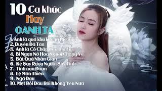 OANH TẠ - TOP 10 Bài Hát Hay nhất  - Hot tik tok