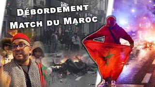 #104  Au coeur des débordements match du Maroc + Analyse.