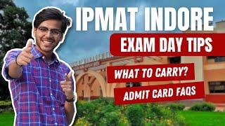 IPMAT IIM Indore Exam Day Tips   What to Carry Paper Pattern etc