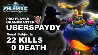 UBERSPAYDY Bomb King 22 KILLS 0 DEATH Paladins GM Ranked Gameplay 1440p High Quality Video