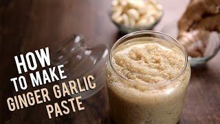 How To Make Ginger Garlic Paste  The Bombay Chef - Varun Inamdar  Basic Cooking