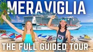 MSC MERAVIGLIA  Ultimate Cruise Ship Tour  + Bonus Private Island Tour