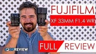 Fujifilm XF 33mm F1.4 LM WR Review vs. the Fujifilm 35mm F1.4