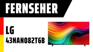 Fernseher LG 43NANO82T6B  Test  Deutsch