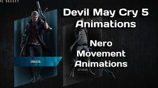 Devil May Cry 5 Nero Animations Movement Animations