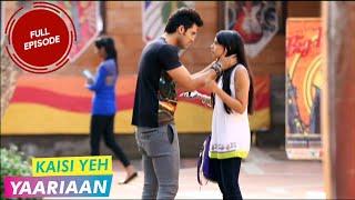 Kaisi Yeh Yaariaan  Episode 138  In a Spot