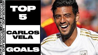 LAFCs Carlos Vela Top 5 Goals
