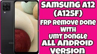 Samsung A12 A125F ll Frp Remove Done With Umt l Google Account Remove ll All Android versions