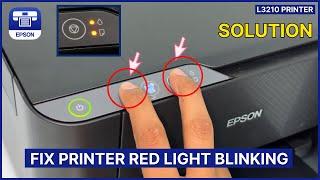 Epson L3210 Fix Printer Red Light Blinking