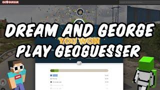 Dream and Georgenotfound play Geoguessr  funny moments