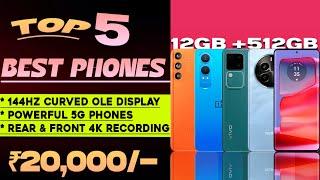 12GB+512GB  Top 5 Best & All-Rounder 5G Phones Under 20000 in 2024  Best 5G Phone under 20000