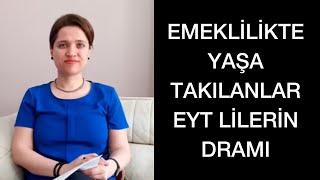 EYT lilerin dramı emeklilikte yaşa takılanlar  Av. Aysel Aba Kesici 