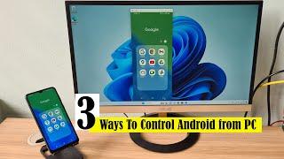 3 Simple Methods to Control Your Android Device from Your PCLaptop