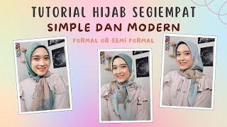 Tutorial Hijab SegiEmpat Simple dan Modern Look  Formal & Semi Formal