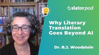 Why Literary Translation Goes Beyond AI