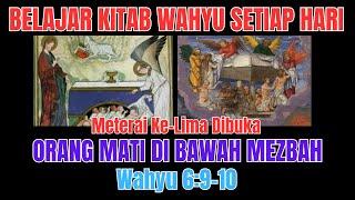 JIWA-JIWA DI BAWAH MEZBAH Wahyu 69-10