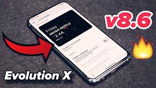 EvolutionX 8.6 Released an AOSP version with many Features 