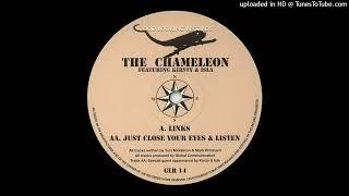 The Chameleon - Just Close Your Eyes & Listen 1995