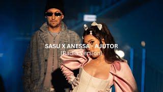 SASU X Anessa - Ajutor Radio Version