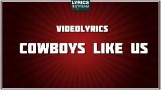 Cowboys Like Us Lyrics - George Strait tribute - Lyrics2Stream