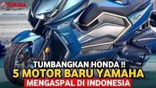 TUMBANGKAN HONDAYAMAHA LUNCURKAN 5 MOTOR TERBARU 2024 MENGASPAL DI INDONESIA