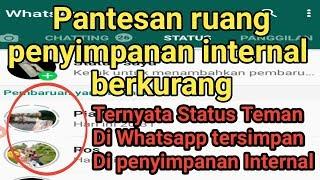 Cara Menghapus Status WhatsApp Teman yang tersimpan di penyimpanan Internal
