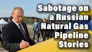 Sabotage in Russian Nord Stream pipeline explosion stories
