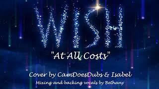 Wish cover - At All Costs Duet with Isabel