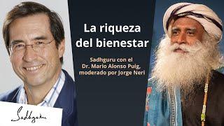 La riqueza del bienestar  Sadhguru en conversación con el Dr. Mario Puig voz doblada con IA