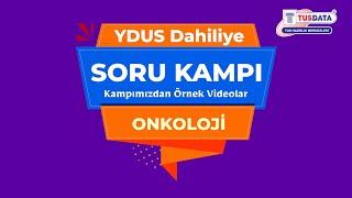 YDUS Dahiliye Soru Kampı  Onkoloji Örnek Soru Videosu