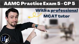 MCAT Chemistry & Physics Walkthrough with Professional Tutor  AAMC Practice Exam FLE 5 CP 5