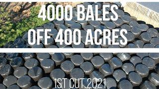 4000 bales off 400 acres 1st cut silage 2021