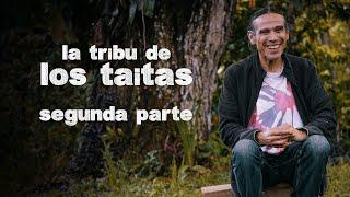 THE TRIBE OF THE TAITAS SECOND PART  Arturo PieGrande