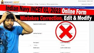 Mistakes Correction in Indian Navy INCET 012023 Online Form  Edit & Modify