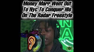 Money Marr On The Radar Freestyle