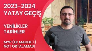 YATAY GEÇİŞ ŞARTLARI DEĞİŞTİ. TARİHLERİ NE ZAMAN? MYP VE GANO İLE YATAY GEÇİŞ