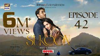 Sukoon Episode 42  Digitally Presented by Royal English Subtitles  7 March 2024  ARY Digital