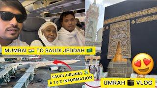 Mumbai To Saudi Jeddah Flight ️ Umrah Vlog  Saudi Airline  Full Umrah Guide 2022