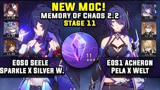 NEW Memory Of Chaos 11 E0S0 Seele Silver Wolf & E0S1 Acheron Welt 3 Stars  Honkai Star Rail 2.2
