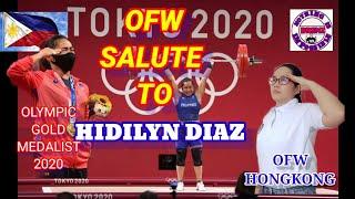 OFW SALUTE TO OUR OLYMPIC GOLD MEDALIST HIDILYN DIAZ#OLYMPIC2020#GOLDMEDALIST#OFWSALUTE