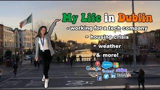 My Life in Dublin  Working for a tech company