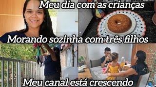 Morando sozinha com três filhos  Chegamos aos 7mil inscritos 