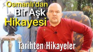 Padişah Kızı ile Sadrazamın Aşkı  TARİHTEN HİKAYELER 1