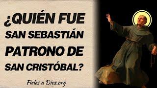  ¿Quién fue San Sebastián de Aparicio patrono de San Cristóbal? 