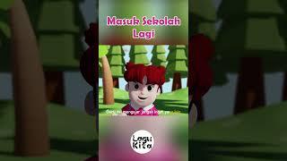 LAGU ANAK - MASUK SEKOLAH LAGI #shorts #laguanakindonesiapopuler #laguanakindonesia