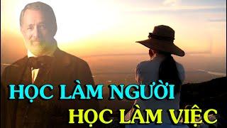 HỌC CÁCH LÀM NGƯỜI HỌC CÁCH LÀM VIỆC - Thiền Đạo