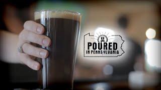 Poured in Pennsylvania A Documentary Showcasing PA’s Craft Beer Industry